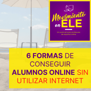 6 formas de conseguir alumnos online sin usar internet