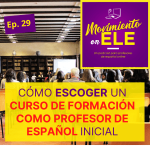 escoger un buen curso de formacion ELE inicial
