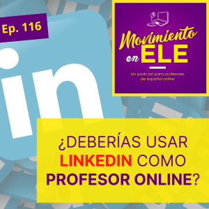usar linkedin como profesor de español online