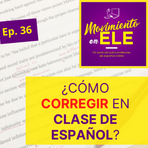 Como corregir en una clase de ELE